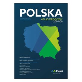 ATLAS POLSKI 2016 - DROGOWY 1:200 000